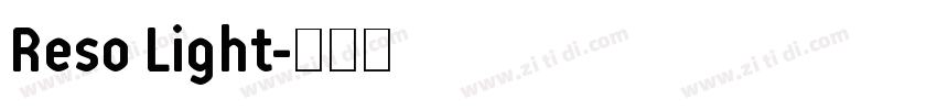 Reso Light字体转换